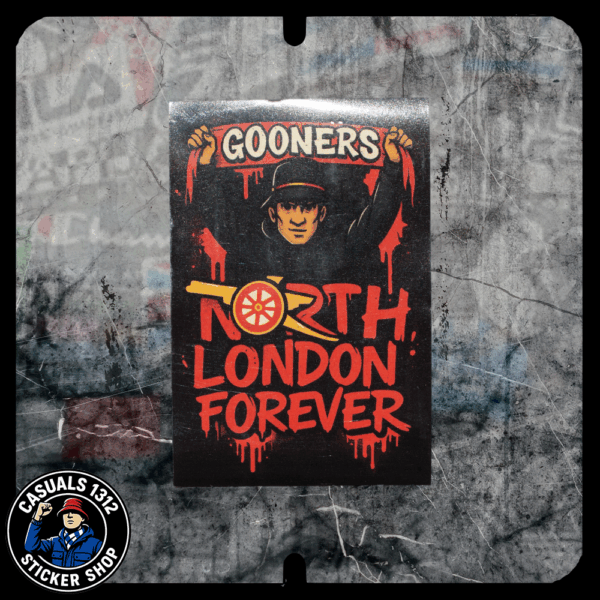North London Forever Sticker Arsenal Stickers