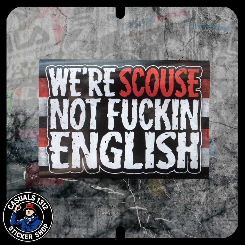 We're Scouse Not English Stickers Liverpool Stickers